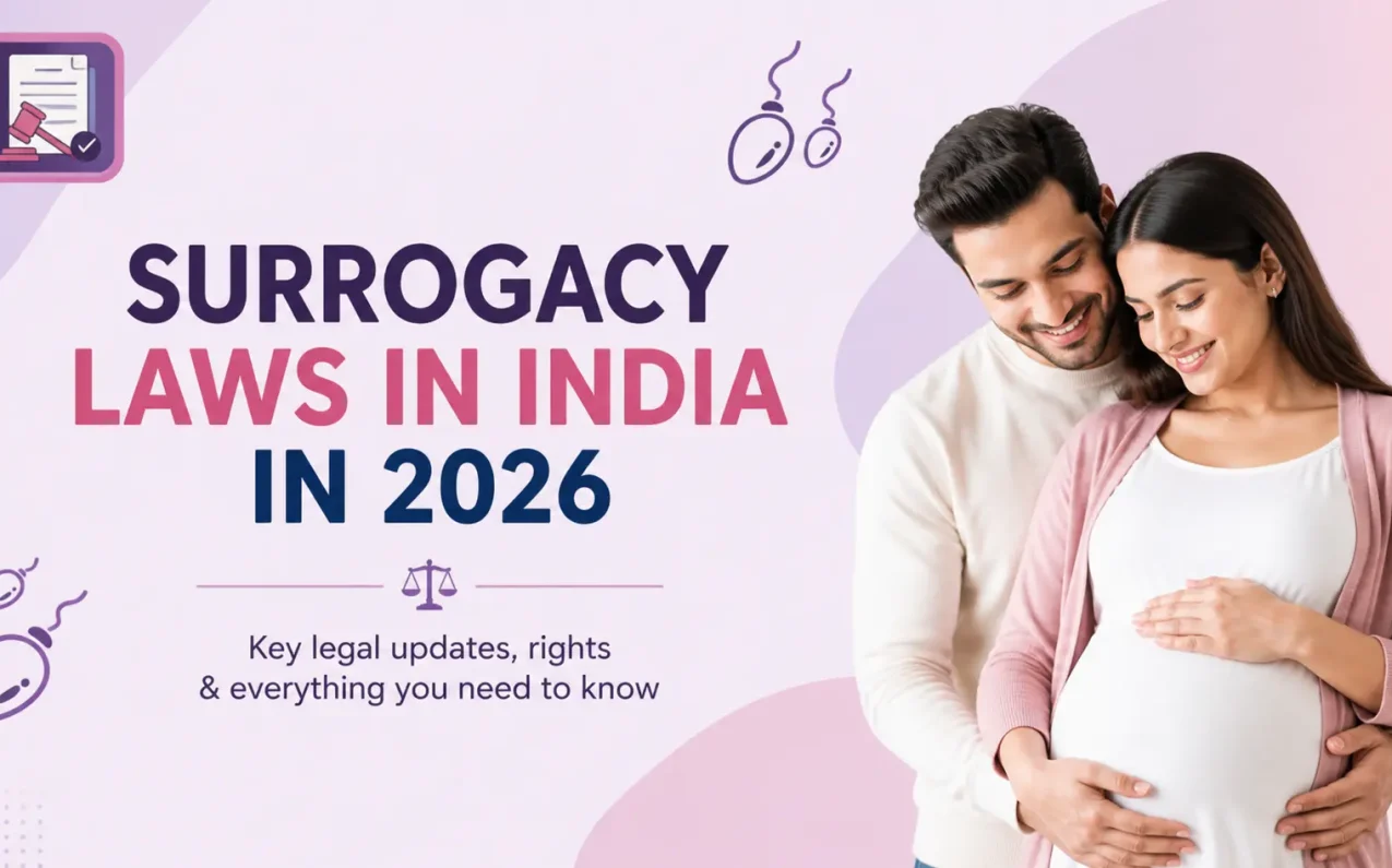 surrogacy laws in India 2026 eligibility criteria legal rules surrogacy regulation act India intended parents couple pregnancy