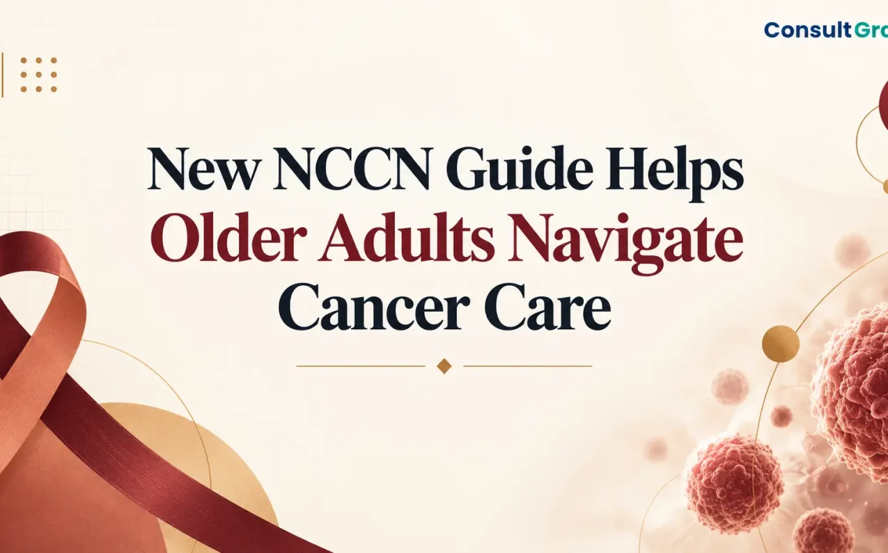 New NCCN Guide Helps Older Adults Navigate Cancer Care — explaining geriatric assessments for personalized treatment planning.